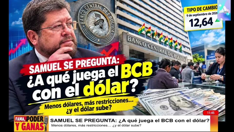 Samuel se pregunta: ¿A qué juega el BCB con el dólar?